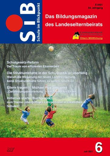 SiB, Schuljahr 2020/21, Nr 6, Juli 2021, Schulgesetz-Reform